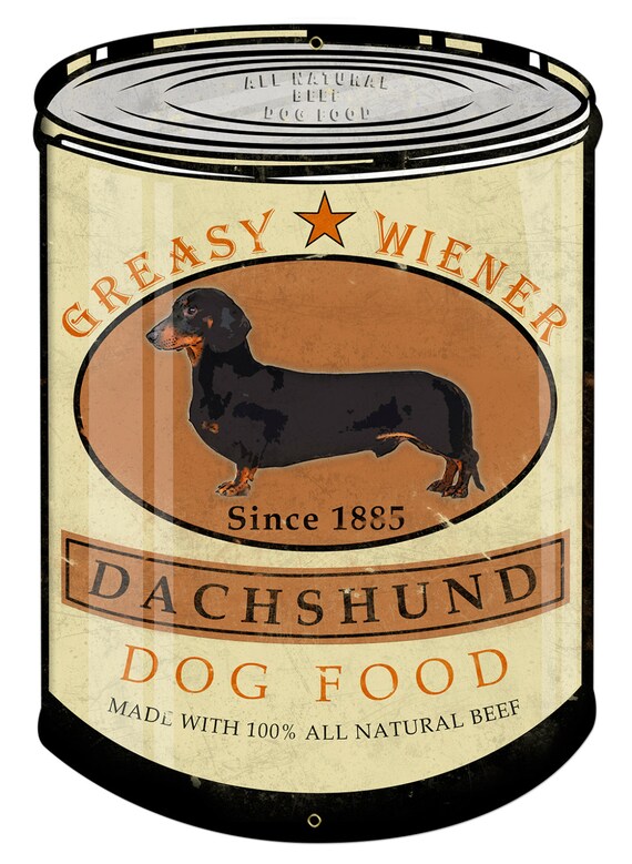 Dackel fettigen Wiener Hund Essen, Wand-Dekor, 100 % Rindfleisch, Dose  Metall Zeichen 14 "x 20" - Etsy.de
