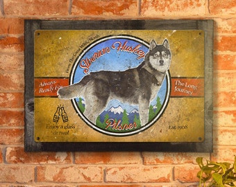 Siberian Husky Pilsner , Wall Art, Dog METAL Sign, Optional Reclaimed BarnWood Frame, American Steel, Wall Decor, Vintage, FREE SHIPPING!
