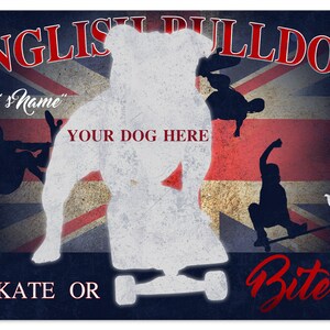 English Bulldog Skate or Bite Dog Metal Sign 24x16 image 3