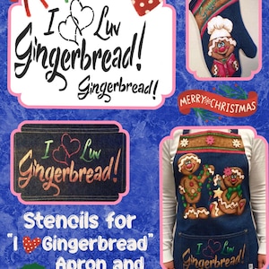 Stencils for "I Luv Gingerbread" Apron and Mit--by Sharon Cook (Contains stencils only; does NOT contain ePattern packet, denim apron, mit)