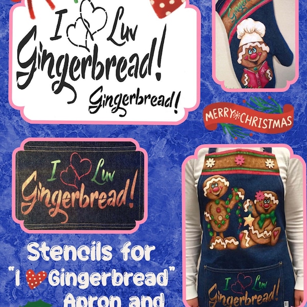 Stencils for "I Luv Gingerbread" Apron and Mit--by Sharon Cook (Contains stencils only; does NOT contain ePattern packet, denim apron, mit)