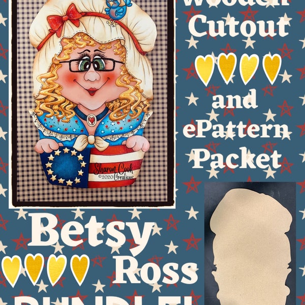 Betsy Ross BUNDLE!--by Sharon Cook (Includes Wooden Cutout and Betsy Ross ePattern Packet)