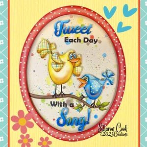 BUNDLE Tweet Each Day with a Song--by Sharon Cook (includes ePattern, 2-layer plaque, bird and letter cutouts, and lettering stencil)