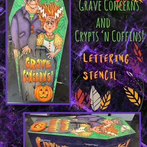 May include: A Halloween-themed stencil set featuring a coffin shape with the text "Grave Concerns" and "Crypts 'N Coffins!" along with cartoon illustrations of a monster couple and a ghost. The lettering stencil is designed for crafting.