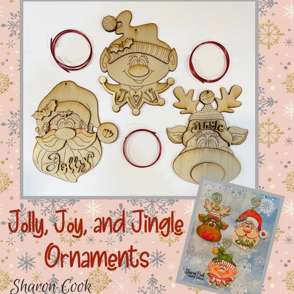 Jolly, Joy, and Jingle Ornament KIT--by Sharon Cook (includes three multi-dimensional scored ornaments and wire hanger)