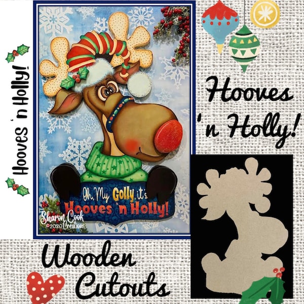 Wooden Cutout for Hooves 'n Holly! Reindeer-designed by Sharon Cook