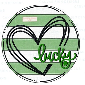 Lucky Door Hanger Template | St. Patrick&#39;s Day Door Hanger - Round Door Hanger Template - Hand Lettered - DIY - Heart