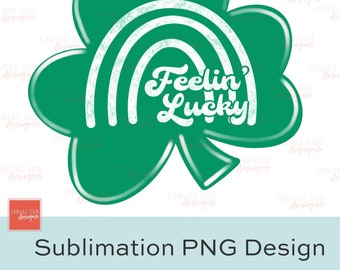 Rainbow Lucky Shamrock PNG file for sublimation printing,  Clover - St Patrick's Day green retro