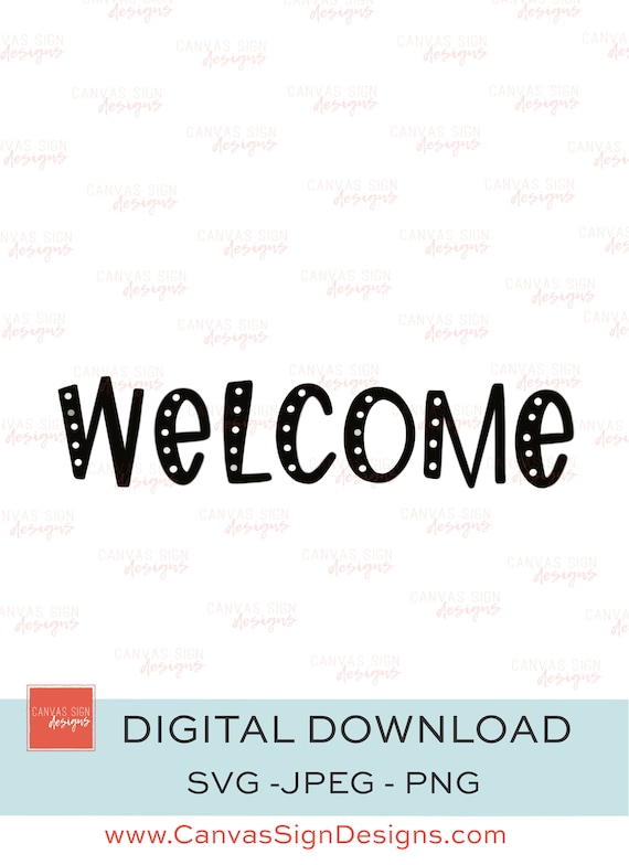 Welcome svg png jpeg Digital Download Art Cut File | Etsy