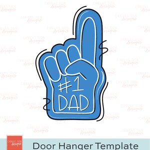 TEMPLATE: 1 Dad Foam Finger Door Hanger Template 1 Dad - Etsy