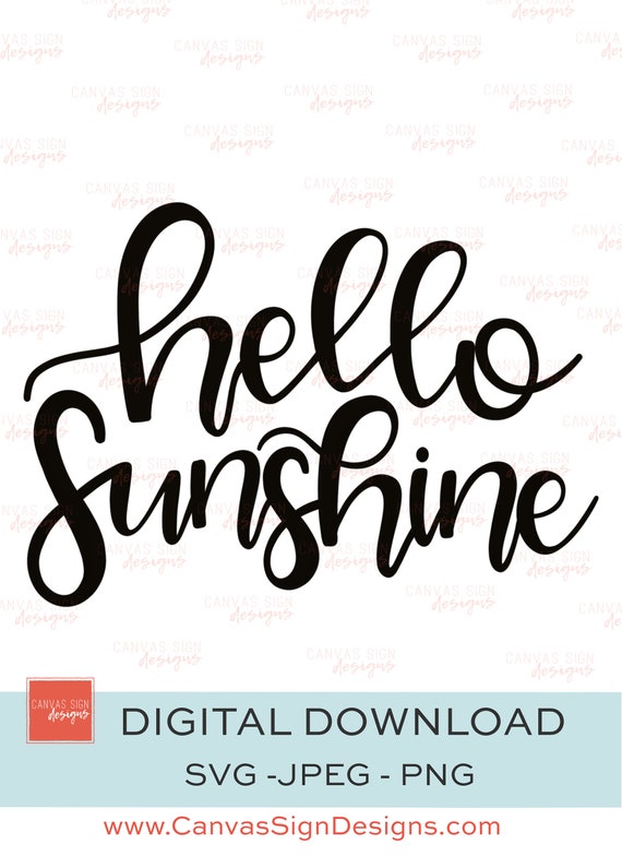 Hello Sunshine Svg Png Jpeg Digital Download Art Cut - Etsy