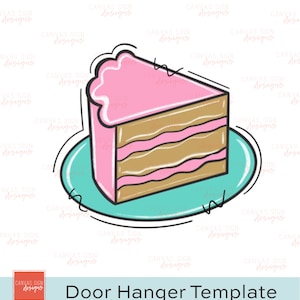 TEMPLATE: Cake Door Hanger Template  - DIY Door hanger - Birthday Template - cut file | hand lettered