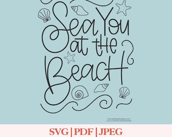 Sea You at the Beach SVG PNG JPG | Beach House Wall Art | Summer Digital Download