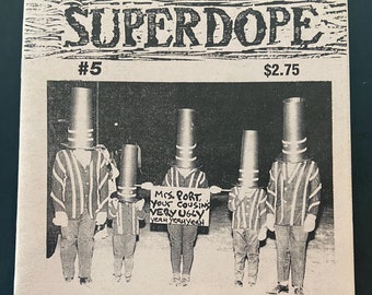 SUPERDOPE #5, punk Zine, Thomas Jefferson Slave Apartments, Fly Ashtray