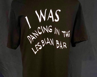 JONATHAN RICHMAN " I Was Dancing In The Lesbian Bar" black tee shirt Officially Authorized