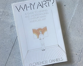 vintage book | Why Art by Florence Daniels published 1978