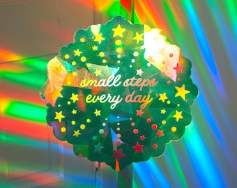 Small Steps Every Day | Suncatcher Window Decal | Rainbow Prism Sticker Rainbow Maker