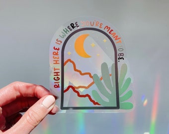 Suncatcher You're Right Where You're Meant to Be  | Sun Catcher sticker for cancer research donation