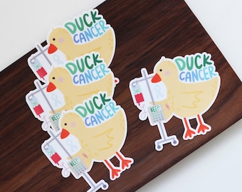 DUCK CANCER | Cancer Sticker for Cancer Donation | Glossy Waterproof Sticker