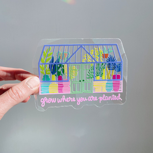 Suncatcher | Grow Where You are Planted Greenhouse | Sun Catcher Sticker for Cancer Research Donation