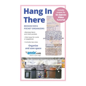 Hang In There by Annie | Paper Sewing Pattern | Make Your Own | Organizer