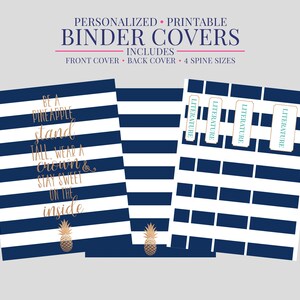 Puede incluir: Cubiertas de carpeta imprimibles con rayas azul marino y blancas. Una cubierta presenta un gráfico de piña y el texto "Be a pineapple, stand tall, wear a crown & stay sweet on the inside." Incluye cubiertas delantera y trasera y 4 tamaños de lomo.
