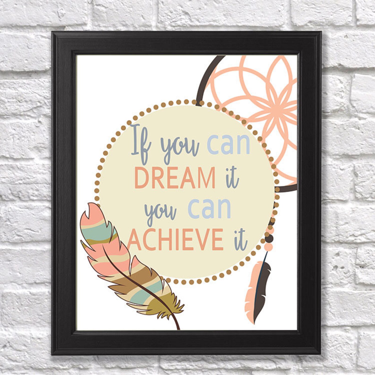 If you can dream it you can achieve it 8x10 digital print etsy