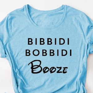 Bibbidi Bobbidi Booze / SVG Digital File Download / Bride Tribe Shirt / Taglio di file da utilizzare con Silhouette Studio, ScanNCut, Cricut