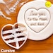 Love You to the Moon and Back cookie cutter - Bake Cursive Love Quote in Heart Shape biscuits for Valentine's Day