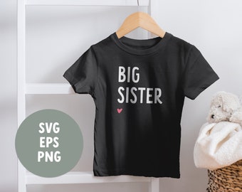 Big Sister SVG | Big Sister Shirt | Pregnancy Reveal | Baby Announcement Svg | Toddler Shirt | Svg files for Cricut