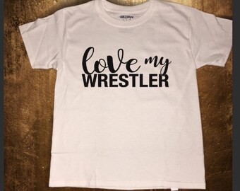 Love my wrestler adult women shirt