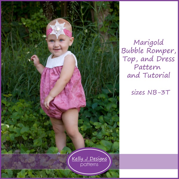 Marigold Infant and Toddler Bubble Romper, Top, and Dress PDF Sewing Pattern Infant and Toddler Romper Dress Sewing Pattern Sunsuit Pattern