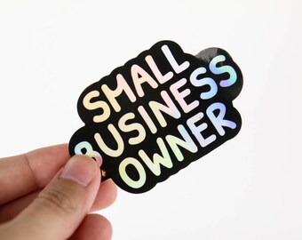 Small Business Owner Holographic Vinyl Sticker