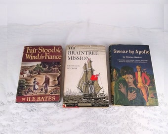 Vintage books, Fair Stood the Wind for France - H. E. Bates, Swear by Apollo - Shirley Barker, The Braintree Mission - Nicholas E. Wyckoff