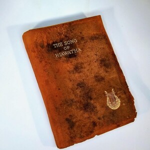 Chanson de Hiawatha, livre rare d&#39;Henry Wadsworth Longfellow, livre ancien, 1913, Henry Altemus Company