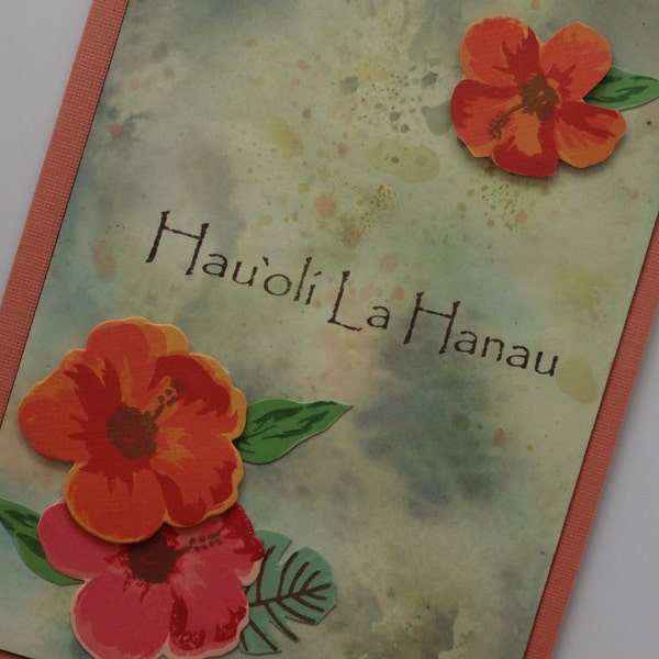 Hawaii birthday card with hibiscus flowers "Hau'oli La Hanau"