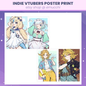 May include: Poster print with four anime-style illustrations of Indie VTubers. The artwork includes characters with blonde and blue hair, wearing various outfits. The text "INDIE VTUBERS POSTER PRINT" and "etsy shop @ emucchi" are displayed at the top.