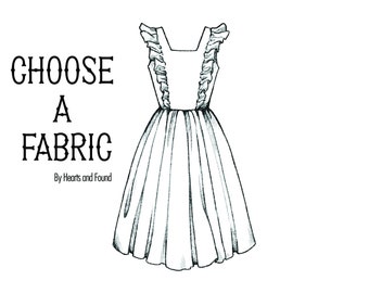 Choose a fabric: Lorraine Dress