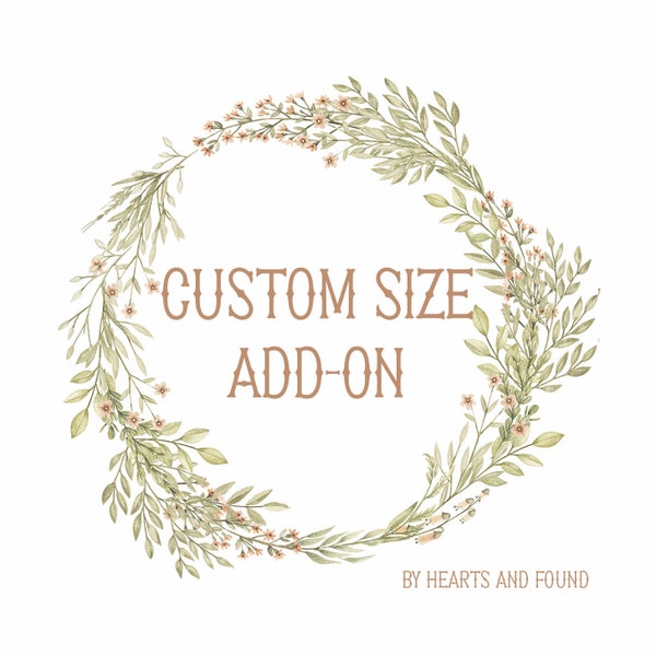 Custom Size Add-On