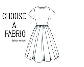 Choose a fabric: Dorothy Dress