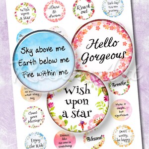 Op de afbeelding: Een set van 12 ronde, met bloemen geprinte stickers met inspirerende citaten. De citaten zijn: "Wish upon a star", "Dare to dream", "Reach out", "Sky above me, Earth below me, Fire within me", "Hello Gorgeous", "Breathe", "Make it simple, but significant", "Count your blessings", "Enjoy the Ride", "Dance like no one is watching", "Blessed", and "Don't worry, be happy".