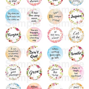 Op de afbeelding: Een set van 16 ronde, met aquarel geschilderde stickers met inspirerende citaten en bloemmotieven. De citaten zijn: "Wish upon a star", "Dare to dream", "Reach out", "Each day is a new journey", "Sky above me, Earth below me, Fire within me", "A true love story never ends", "Be brave, be unique yourself", "Inspire", "Forgive", "You are beautiful, no matter what they say", "If not now, when?", "Let it be", "I am beautiful, no matter what they say", "Don't quit", "When nothing goes right, go left", "Breathe", "Count your blessings", "Grow", "Born this way", "Make it simple, but significant", "Enjoy the Ride", "Dance like no one is watching", "Blessed", "Don't worry, be happy."