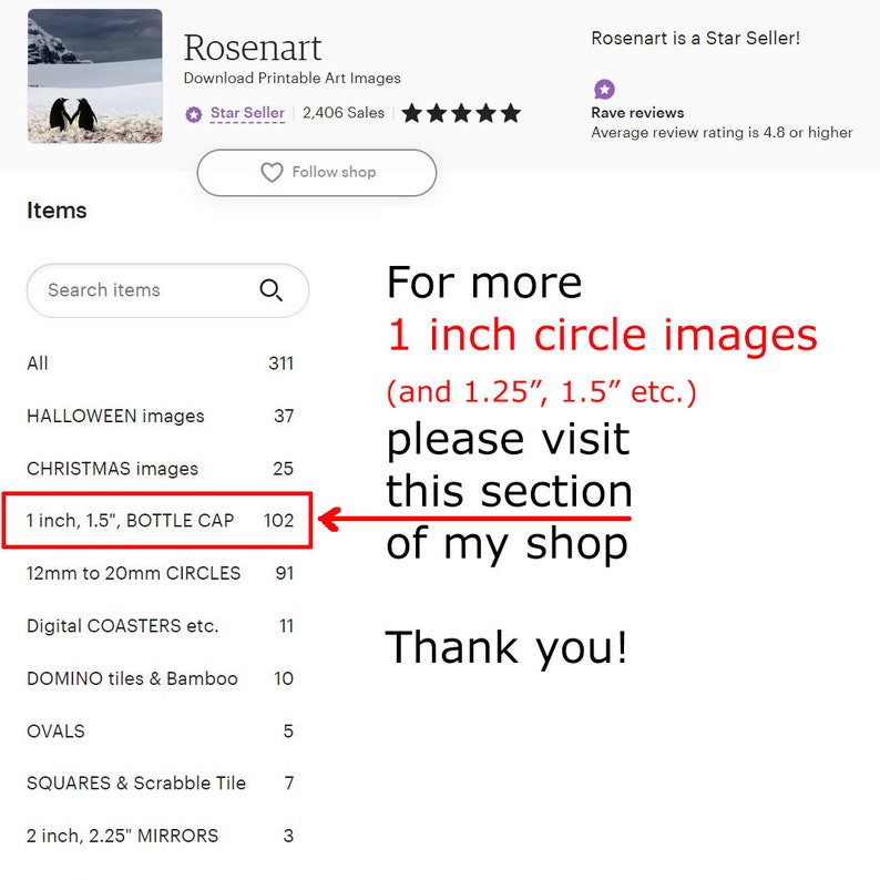 Op de afbeelding: Een screenshot van een Etsy-winkelvermelding voor printbare 1 inch cirkelafbeeldingen. De vermelding bevat een lijst met artikelen te koop, waaronder 1 inch, 1,5" flessenstop-afbeeldingen. De tekst "Voor meer 1 inch cirkelafbeeldingen (en 1,25", 1,5" etc.) bezoek dan deze sectie van mijn winkel" wordt weergegeven in rode tekst met een pijl die naar de lijst met artikelen wijst.