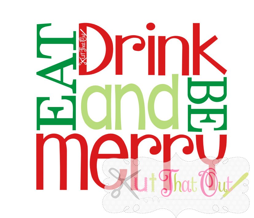 Download EXCLUSIVE Eat Drink and Be Merry SVG and DXF File | Etsy