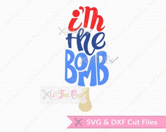 EXCLUSIVE I'm The Bomb SVG and DXF File