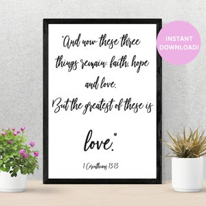 1 Corinthians 13:13. Scripture verse , Bible verse, Verse prints, Digital download, Verses, printable verses, scripture ,