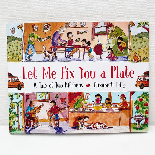 Let Me Fix You a Plate -- Children's Book (Signed & personalized by the author)