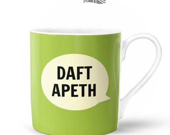 Daft Apeth Mug  | Bone China in Gift Box | Fired & Decorated in the UK | Northern Yorkshire Funny Dialect Saying