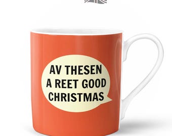 Av Thesen A Reet Good Christmas Mug  | Bone China in Gift Box | Fired & Decorated in the UK | Xmas Crimbo Yorkshire Northern
