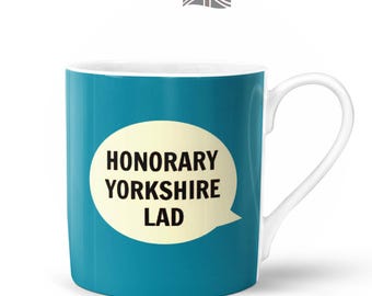 Honorary Yorkshire Lad Mug | Bone China in Gift Box | Fired & Decorated in the UK | Yorkshire Northern Funny Boy Male